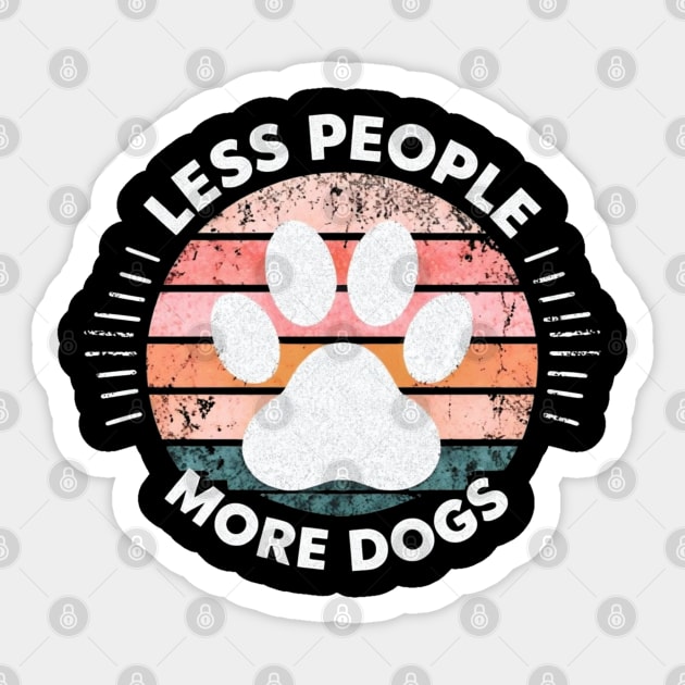 Paw Power: Less People, More Dogs Sticker by Steve